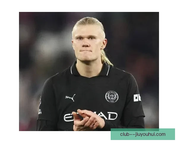 未进欧洲杯决赛圈拖累声势金球评选中哈兰德票数受损引发热议